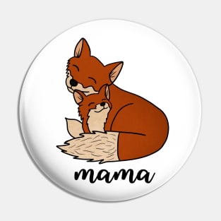 Fox Mama with Baby, Love Mothers Pin