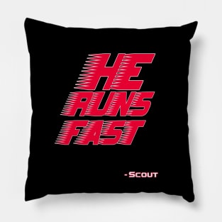 He Runs Fast Pillow