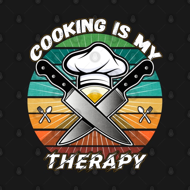 Cooking is my therapy - Funny Culinary Quote by Dener Queiroz