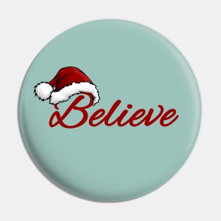 Believe in Christmas Pin