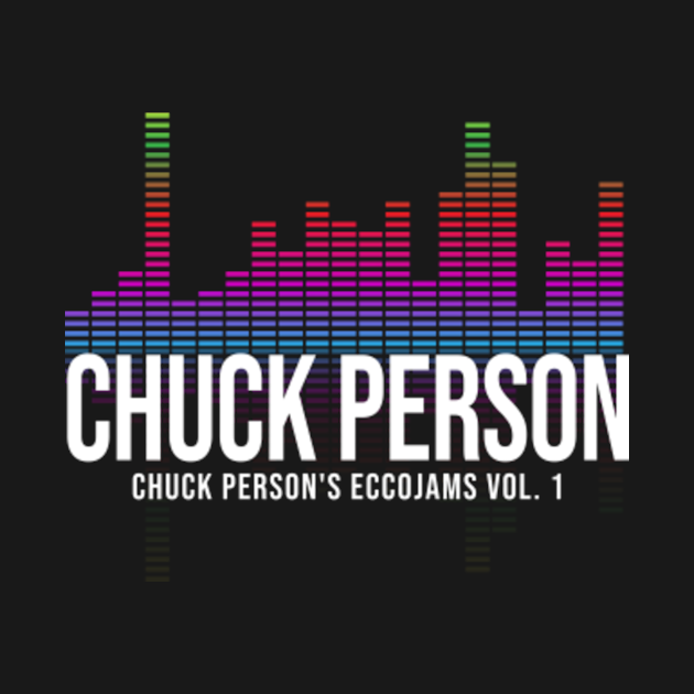 Chuck Person Chuck Person's Eccojams Vol. 1 Chuck Person Chuck T