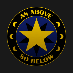 As above so below T-Shirt