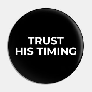 Muslim - Trust His Timing Pin