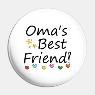 Oma's Best Friend Pin