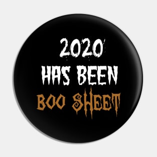 2020 has been boo sheet Pin