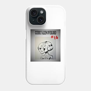 Cuddly Alien Overlord #16 Phone Case