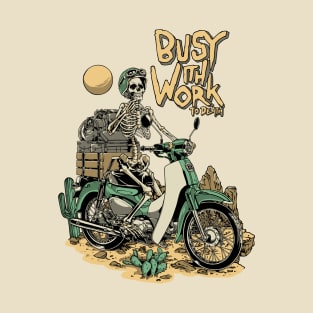 Busy Work T-Shirt