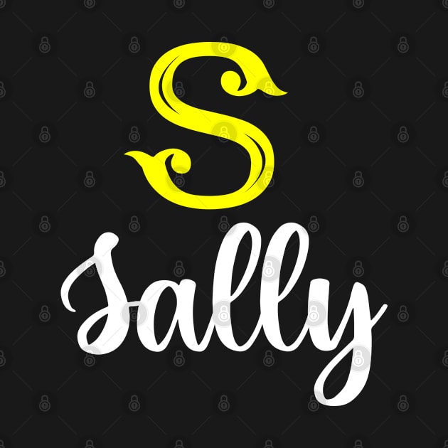 I'm A Sally ,Sally Surname, Sally Second Name by overviewtru