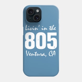 Livin' in the 805 Phone Case