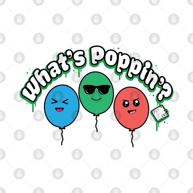 What's Poppin'? Kawaii Design by Disocodesigns