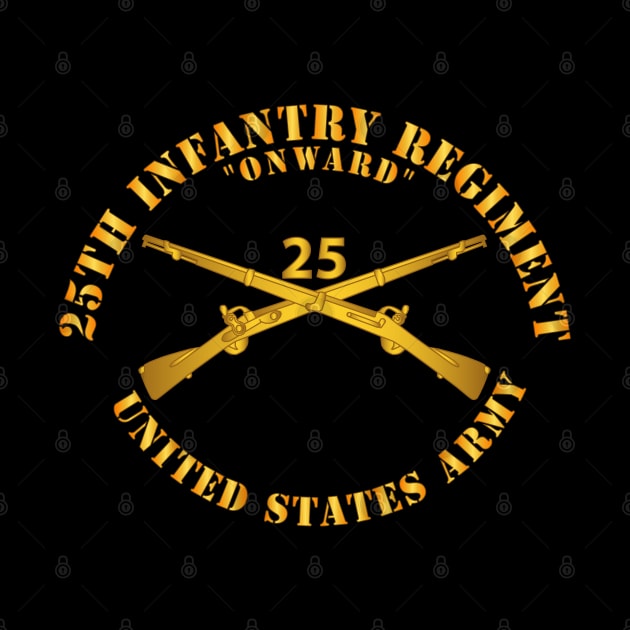 25th Infantry Regiment - Onward  - Branch Insignia by twix123844