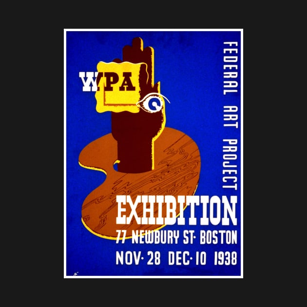 WPA FEDERAL ART PROJECT EXHIBITION, 77 NEWBURY ST., BOSTON, NOV. 28, DEC. 10, 1938 by Donkeh23