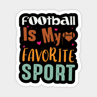 American Football Is My Favorite Sport Magnet