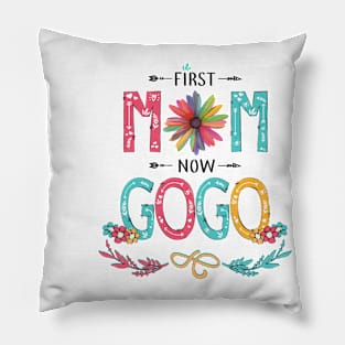 First Mom Now Gogo Wildflowers Happy Mothers Day Pillow