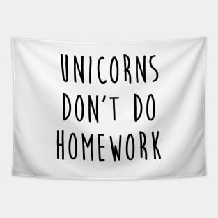 Unicorns Don T Do Homework With Slogan Gifts For Women Gift For Her For Teen Cute Sassy Funny Saying Gifts Fashion Women Tank Unicorn Tapestry