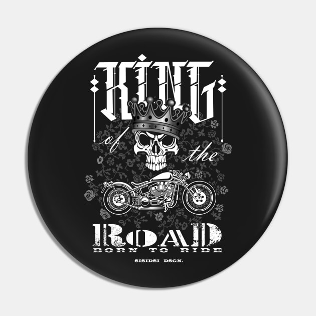 king of the road Pin by sisidsi