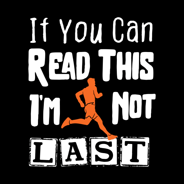 If You Can Read This I Am Not Last by Chichid_Clothes