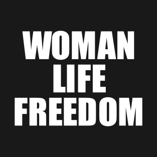 Woman Life Freedom T-Shirt