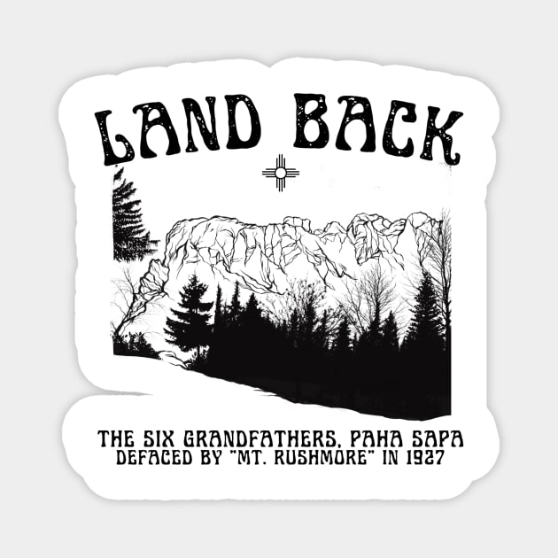 LAND BACK: The Six Grandfathers Native American Sacred Monument Design Variant Magnet by DXTROSE