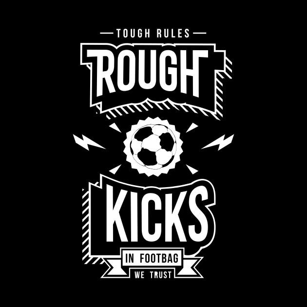 Rough Kicks by RoughKicks