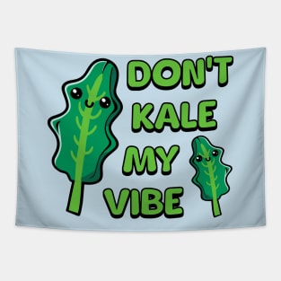 Don't Kale My Vibe! Cute Vegetable Pun Tapestry