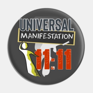 Universal Manifestation 11:11 Pin