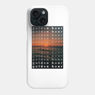 Golden Hour, Sunsets Like This Phone Case
