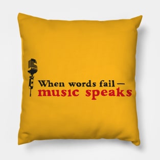 Music speaks Pillow