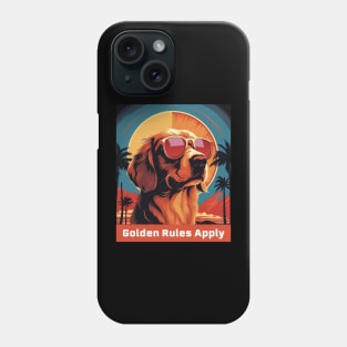 Golden Retriever Golden Rules Apply Phone Case