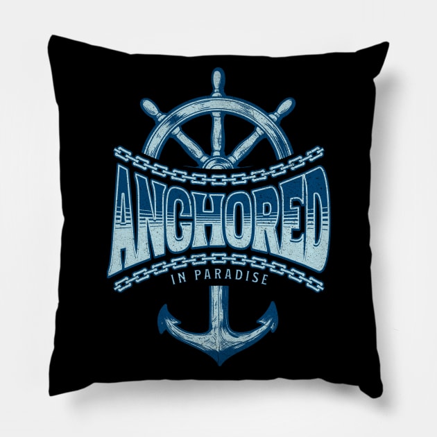 Anchored In Paradise Cruise Family Cruise Lover Gift Pillow by Odetee