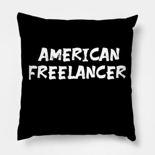 American freelancer for us freelancers Pillow