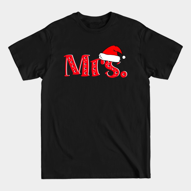 Disover Christmas Couple "Mrs" Claus - Christmas Couple - T-Shirt