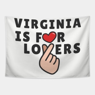 Virginia is for lovers funny Virginia Tapestry