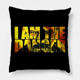 I am the danger Pillow