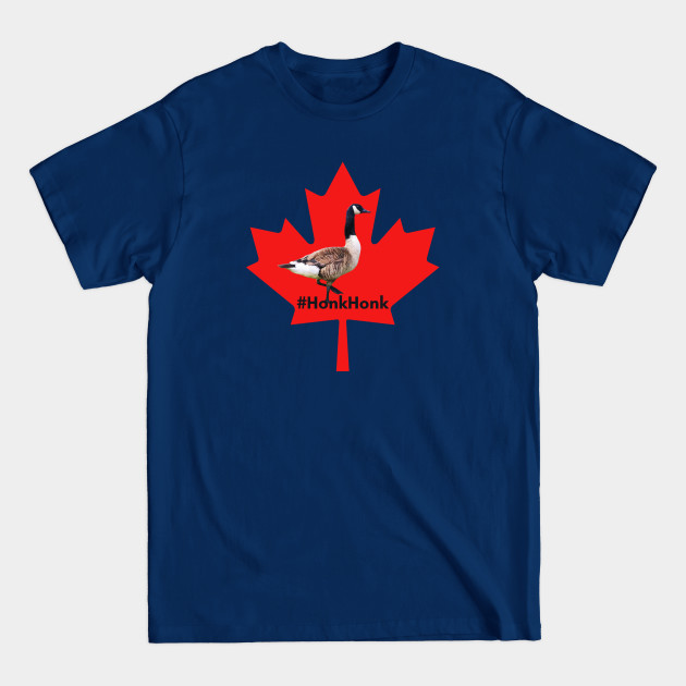 Disover Canada Goose Honk - Canada Goose - T-Shirt