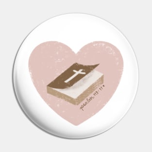 Psalm 119:11 - I have Hidden your Word in my Heart - Christian Apparel Pin