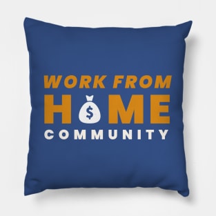 Work from home Pillow