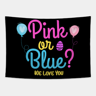 Pink Or Blue We Love You Boy Or Girl Family Tapestry