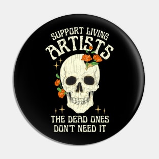 Support Living Artists Pin