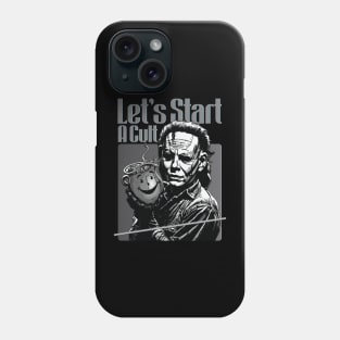 Lets Start A Cult - Start A Cult Phone Case