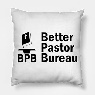 BPB Better Pastor Bureau Pillow