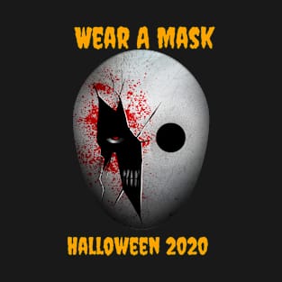 Wear A Mask Funny Quarantine Halloween 2020 Design T-Shirt