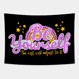 Be Yourself Inspiration Positive Quotes Tapestry