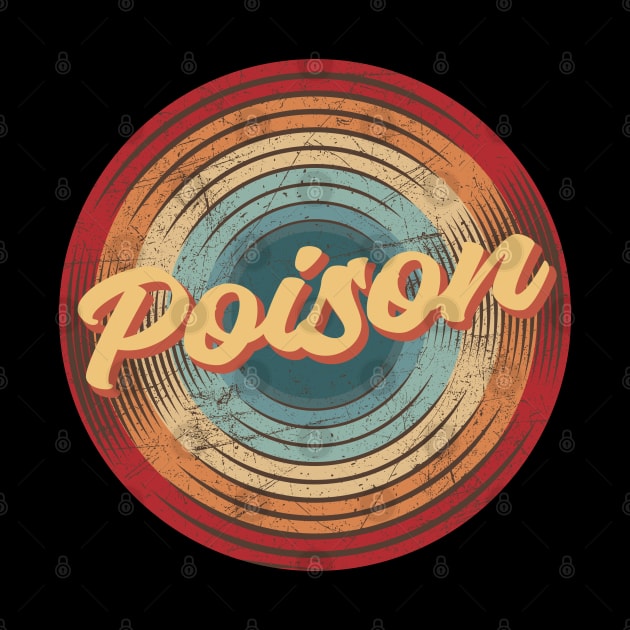 poison vintage circle by musiconspiracy