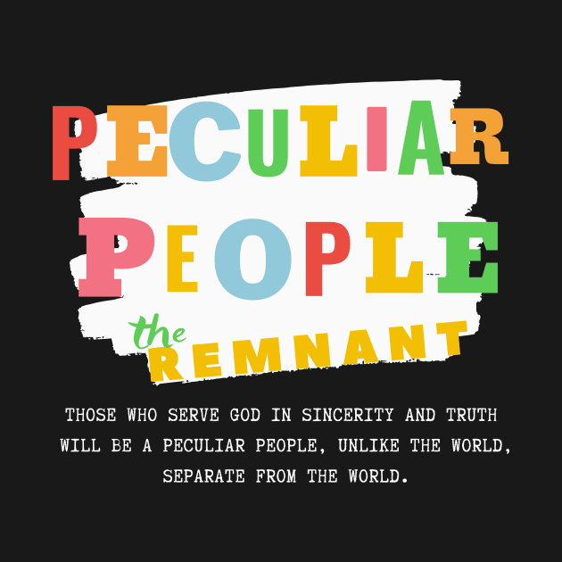 The Remnant - A Peculiar People by Ruach Runner