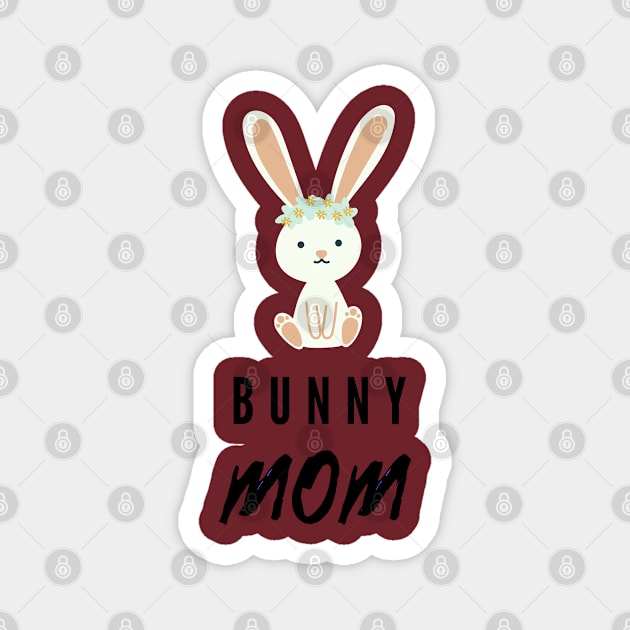 BUNNY MOM Magnet by AdorableTees