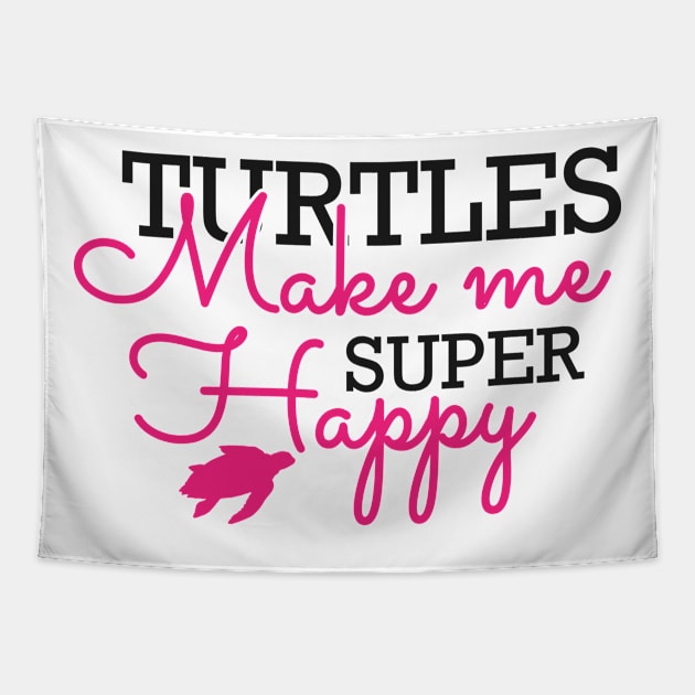 Turtle - Turtles make me super happy Tapestry by KC Happy Shop