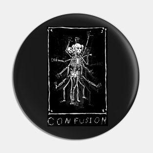 Confusion Pin