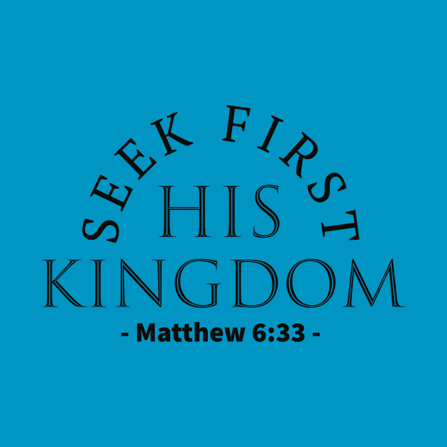 Seek first his Kingdom Bible Quote by TheWord