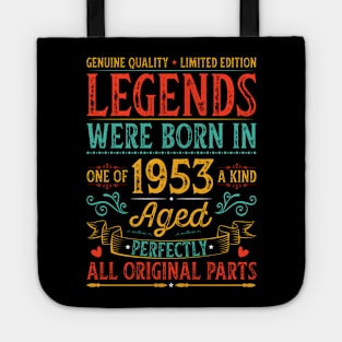 Legends Were Born In 1953 Birthday Tote